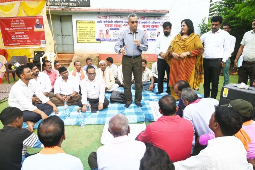 आदि कर्मयोगी अभियान: कबीरधाम के 275 ग्रामों का विकास विजन विशेष ग्राम सभाओं में हुआ पारित