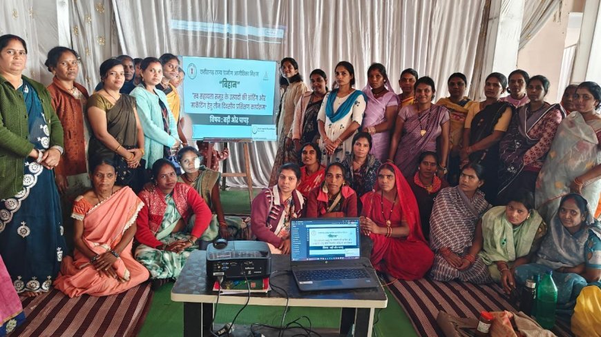 धमतरी में स्व-सहायता समूहों को प्रशिक्षण: उत्पादन से विपणन तक मिली व्यावहारिक समझ