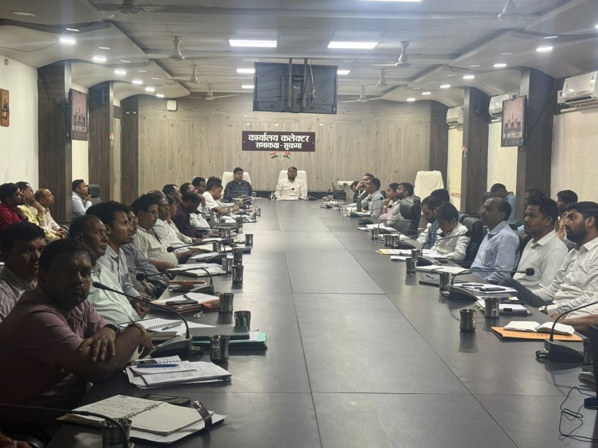 सुकमा में कलेक्टर की समय-सीमा बैठक: 1300 स्वास्थ्य शिविर, डॉक्टर भर्ती और विकास कार्यों में तेजी के निर्देश