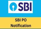 SBI PO Notification 2026 जारी, 1500 पदों पर भर्ती; 8 जुलाई तक करें आवेदन