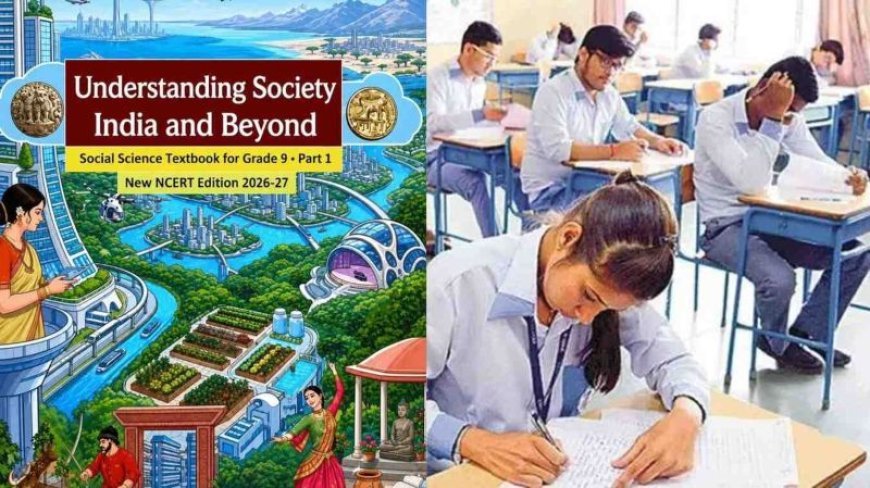 NCERT की नई कक्षा 9 सोशल साइंस किताब में बड़ा बदलाव, संविधान की प्रस्तावना नहीं शामिल