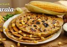 बारिश के मौसम में नाश्ते में बनाएं गर्मागर्म कॉर्न चीज पराठा, स्वाद ऐसा कि हर कोई करेगा तारीफ