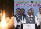 भारत का ‘नॉटी बॉय’ फिर हुआ कामयाब, ISRO ने आधी रात लॉन्च किया EOS-05, अंतरिक्ष से रखेगा देश पर नजर