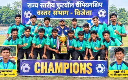 राज्य स्तरीय फुटबॉल चैंपियनशिप में बस्तर संभाग की टीम विजेता, दुरसाय मांडवी और सुदर्शन मौर्य ने निभाई अहम भूमिका
