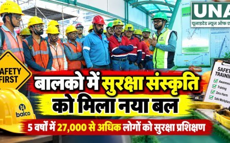 बालको में सुरक्षा संस्कृति को मिला नया बल, पांच वर्षों में 27,000 से अधिक लोगों को सुरक्षा प्रशिक्षण