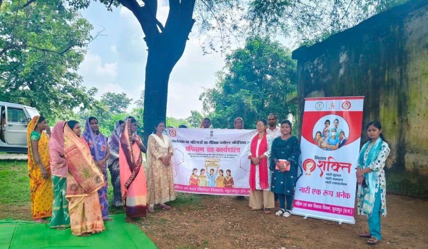 अधिकारों और योजनाओं की जानकारी से सशक्त बन रही छत्तीसगढ़ की महिलाएं