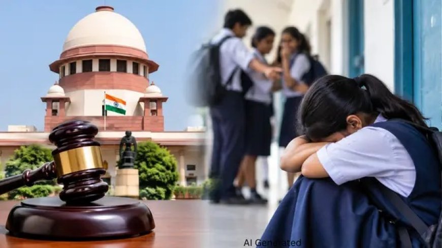 स्कूलों में रैगिंग रोकने के लिए केंद्रीय कानून की मांग, सुप्रीम कोर्ट ने सुनवाई से किया इनकार
